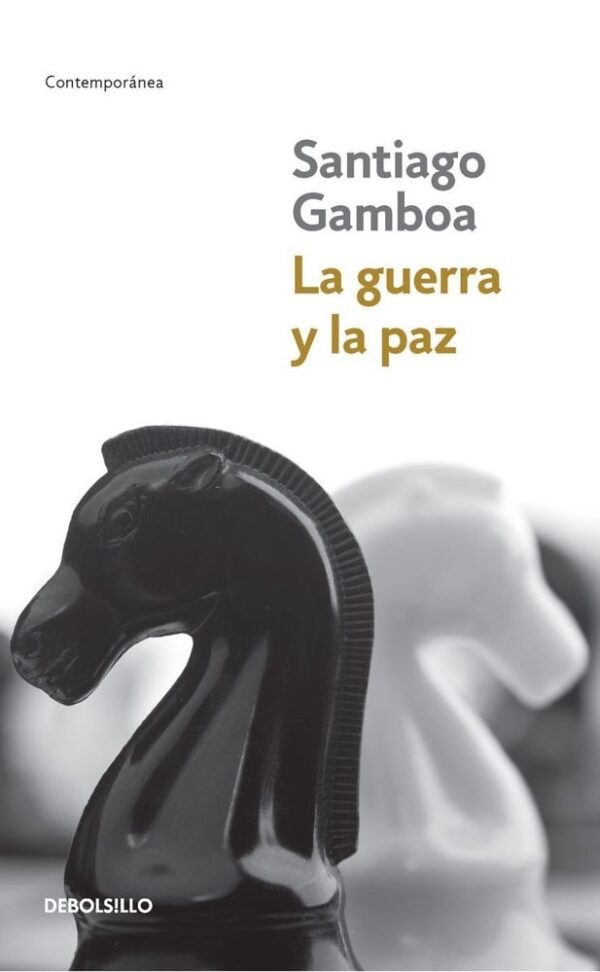 La guerra y la paz