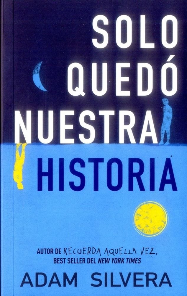 Solo quedó nuestra historia