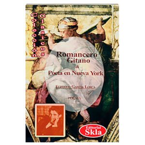 Romancero Gitano / Poeta en Nueva York