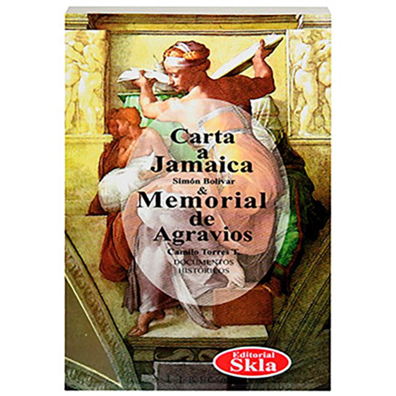Los Agravios (Carta a Jamaica)