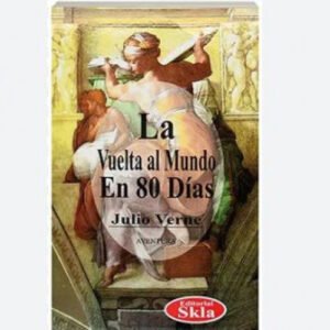 La Vuelta al Mundo en 80 Días Resumen