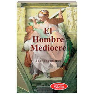 El Hombre Mediocre