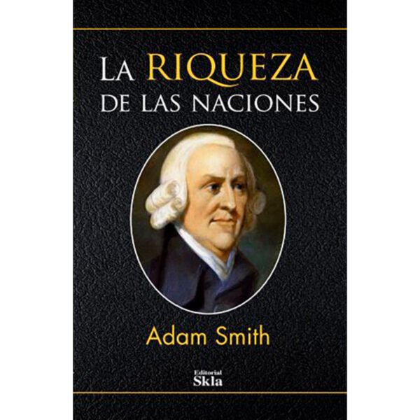 La Riqueza de las Naciones