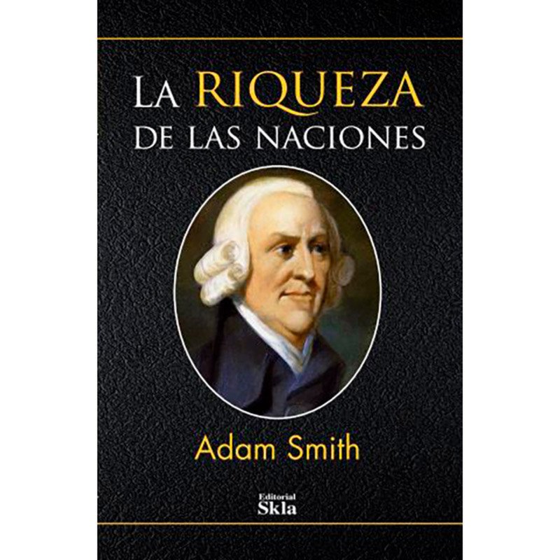 La Riqueza de las Naciones