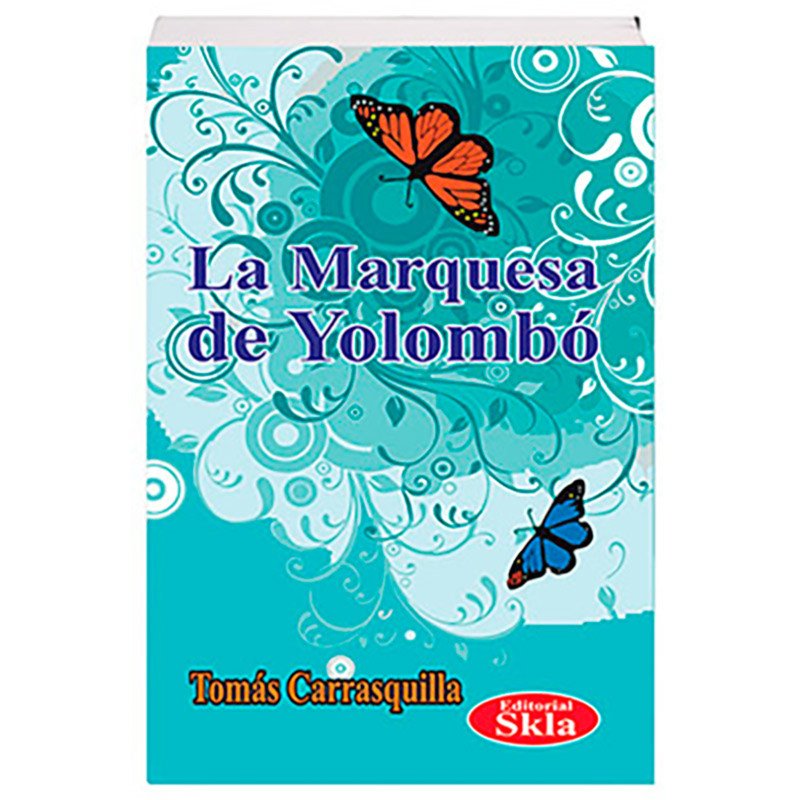 La Marquesa de Yolombó
