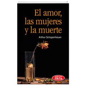 El Amor, las Mujeres y la Muerte
