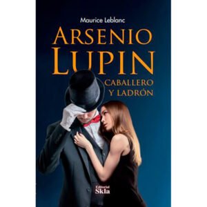 Arsenio Lupin, Caballero y Ladrón