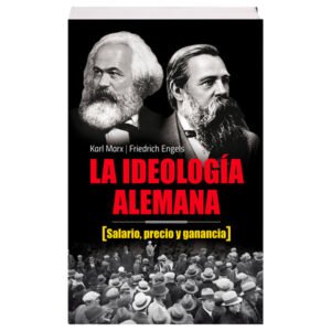 Ideología Alemana, Salario Precio y Ganancia
