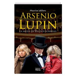 Arsenio Lupin, la Mujer de las Dos Sonrisas