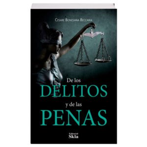 De los Delitos y las Penas Edición Especial