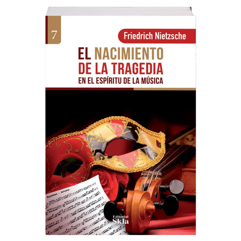 El Nacimiento de la Tragedia Edición Especial