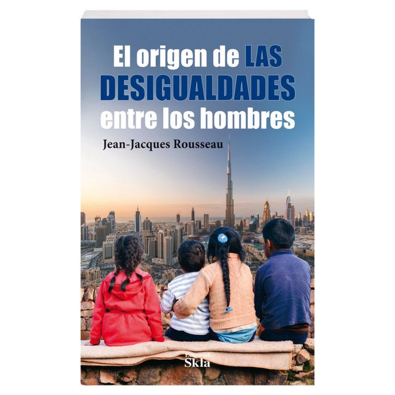 El Origen de las Desigualdades entre los Hombres