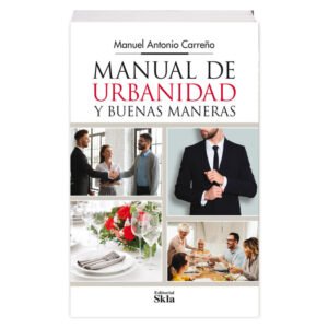Manual de Urbanidad y Buenas Maneras