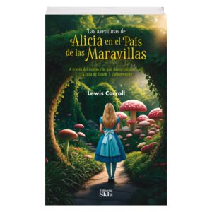 Las Aventuras de Alicia en el País de las Maravillas