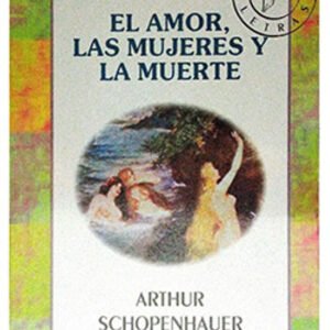El Amor, las Mujeres y la Muerte