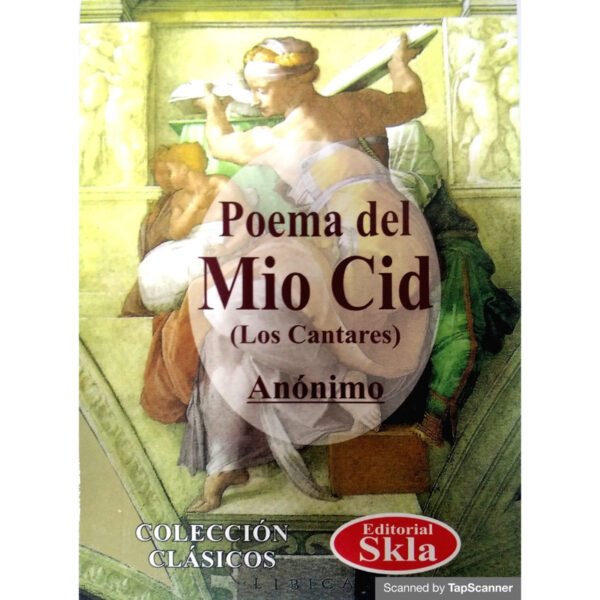 El Poema del Mío Cid (Los Cantares) Resumen