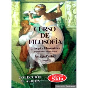 Curso de Filosofía I, Principios Elementales