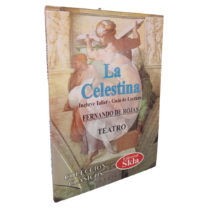 La Celestina Resumen