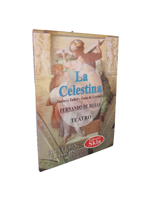 La Celestina Resumen