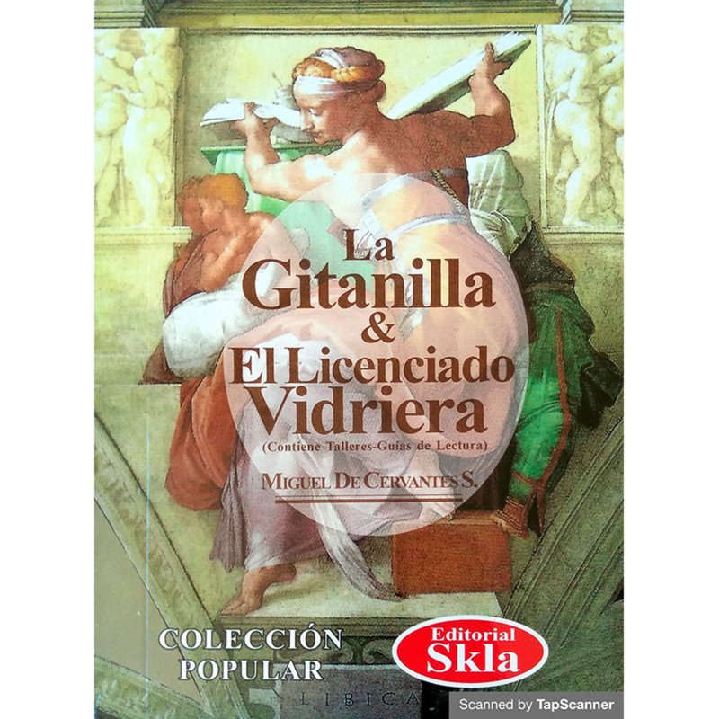 La Gitanilla y El Licenciado Vidriera