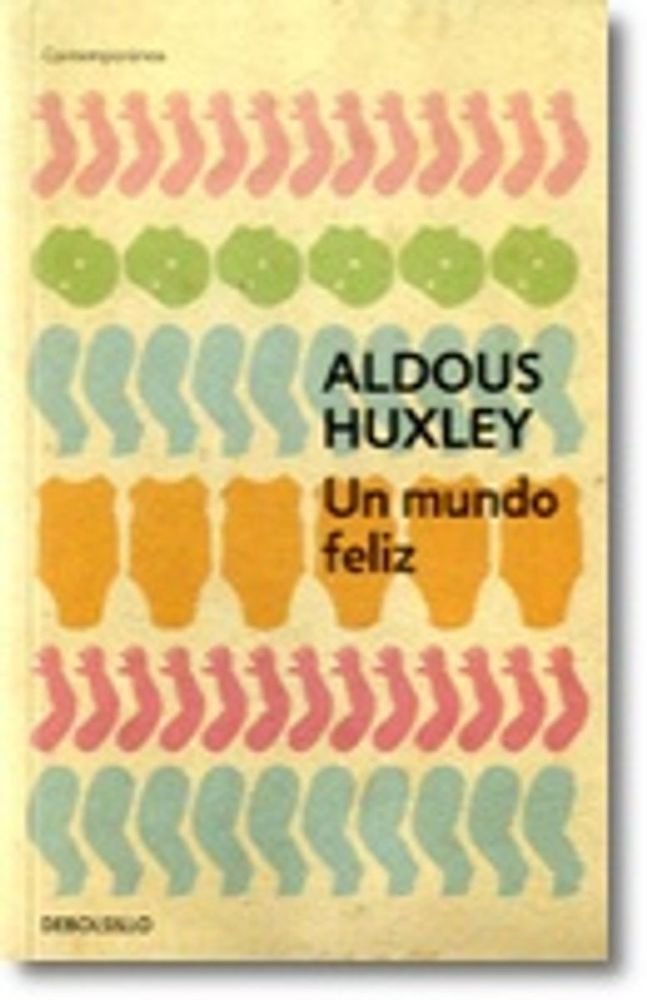 Un mundo feliz