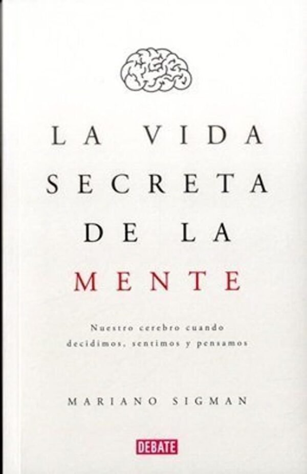 La vida secreta de la mente