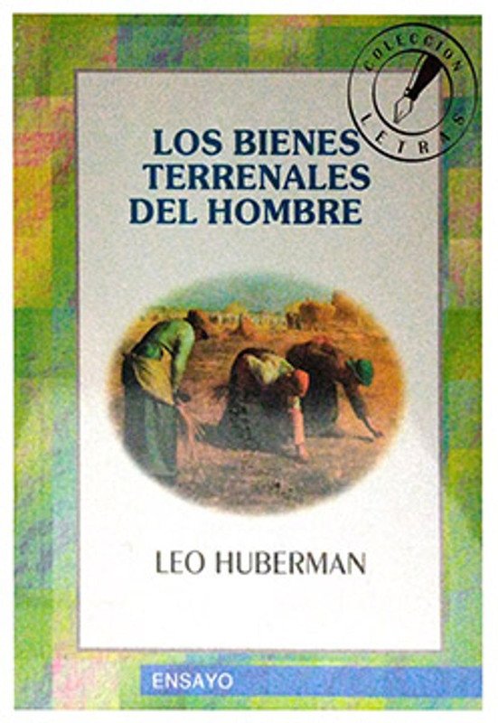 Los Bienes Terrenales del Hombre