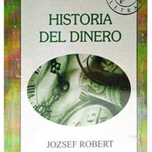 Historia del Dinero