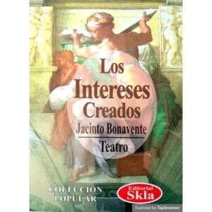 Los Intereses Creados