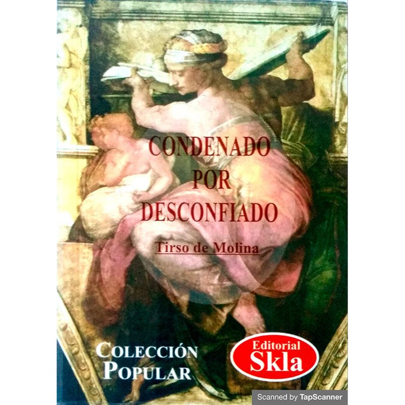 Condenado por Desconfiado