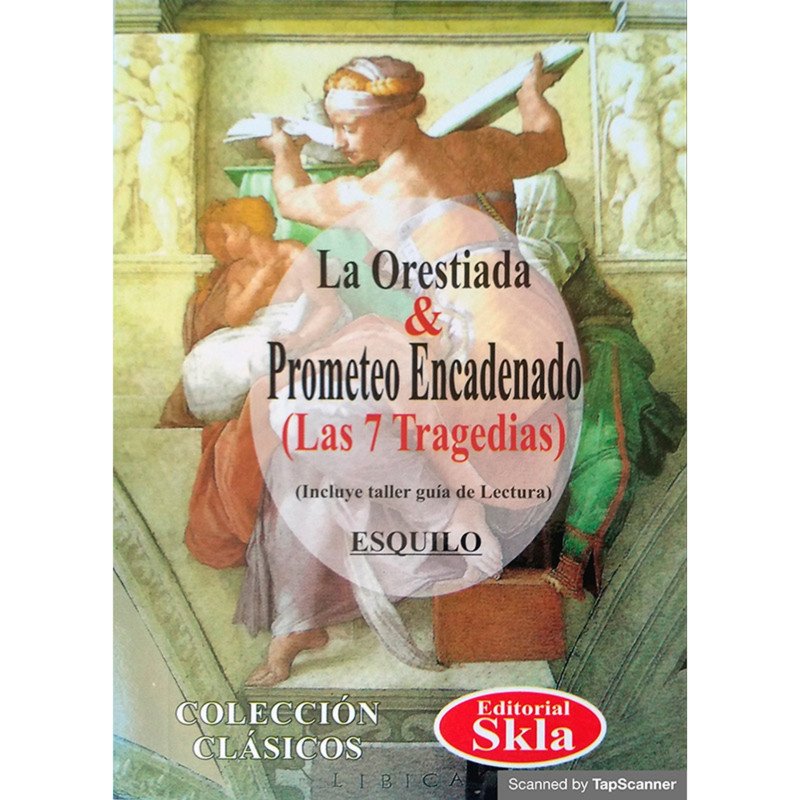 La Orestíada y Prometeo Encadenado