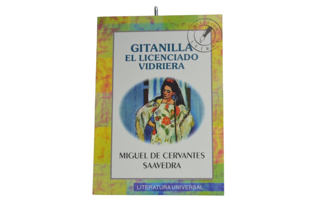 La Gitanilla y El Licenciado Vidriera
