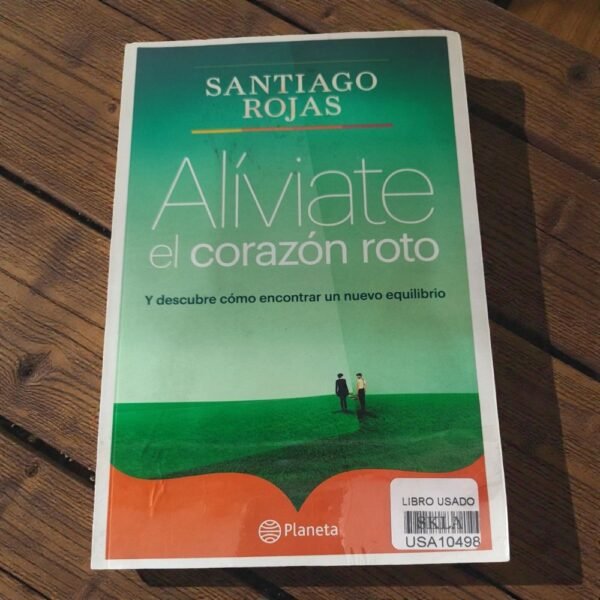 Alíviate el corazón roto