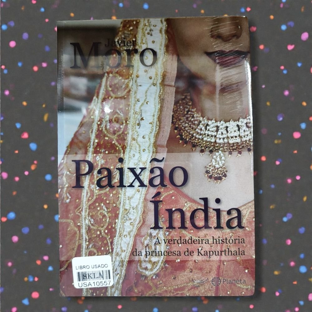 Paixão índia: a verdadeira história da princesa de Kapurthala