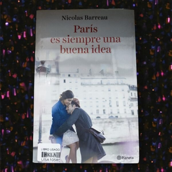 París es siempre una buena idea