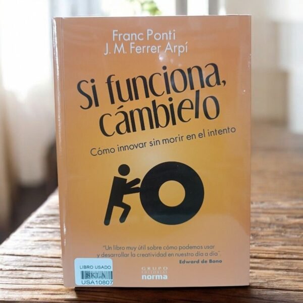Si funciona, cámbielo