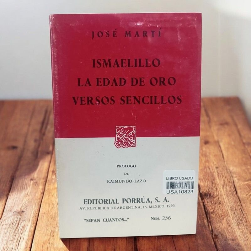 Ismaelillo. La Edad de Oro. Versos sencillos