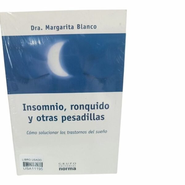 Insomnio, Ronquido y Otras Pesadillas
