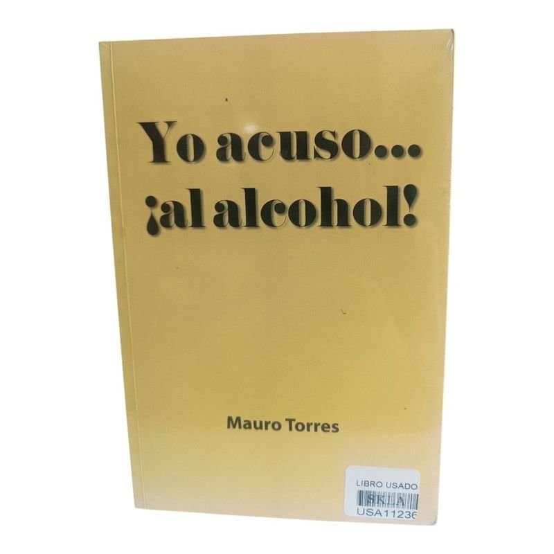 Yo Acuso al Alcohol