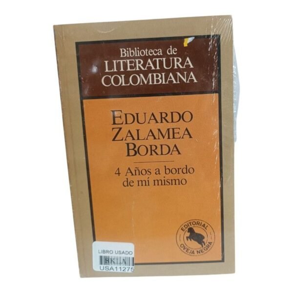 4 Años a Bordo de Mí Mismo