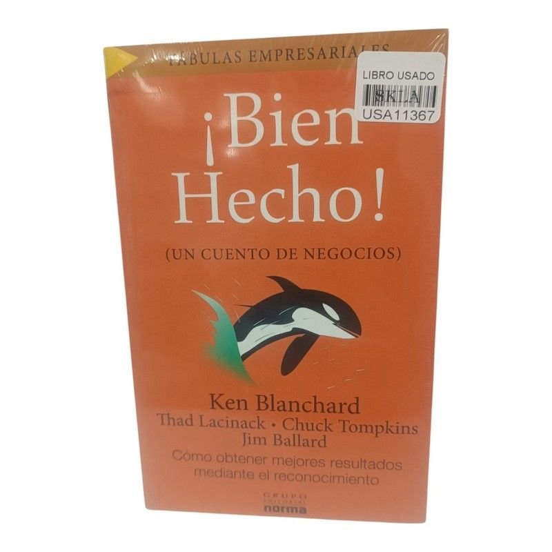 ¡Bien Hecho! Un Cuento de Negocios
