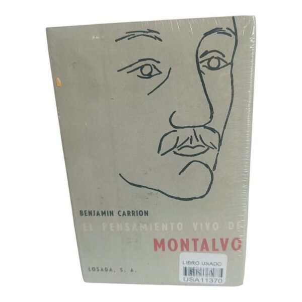 El Pensamiento Vivo de Montalvo