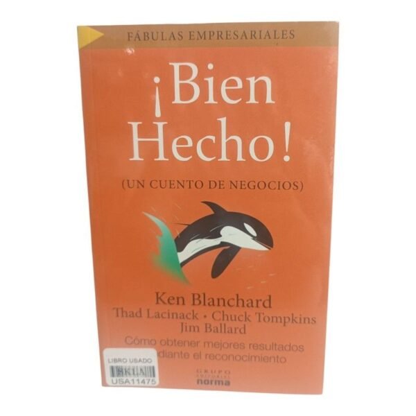 ¡Bien Hecho! Un Cuento de Negocios