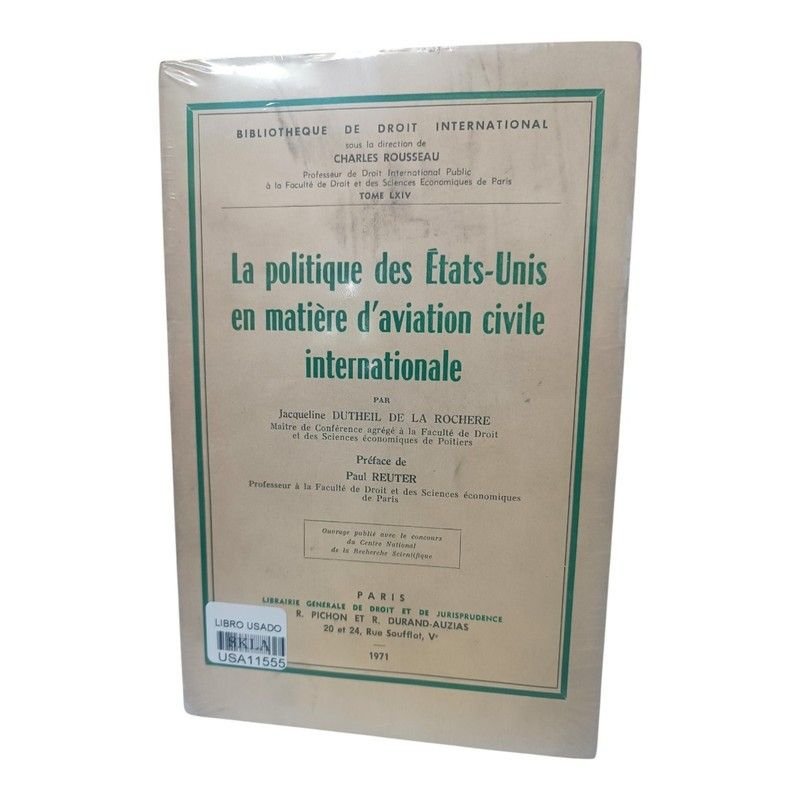 La Politique des États-Unis en Matière d'Aviation Civile Internationale