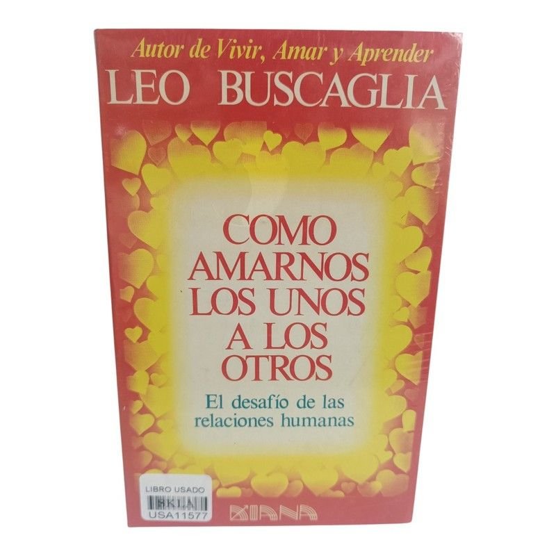 Cómo Amarnos los Unos a los Otros