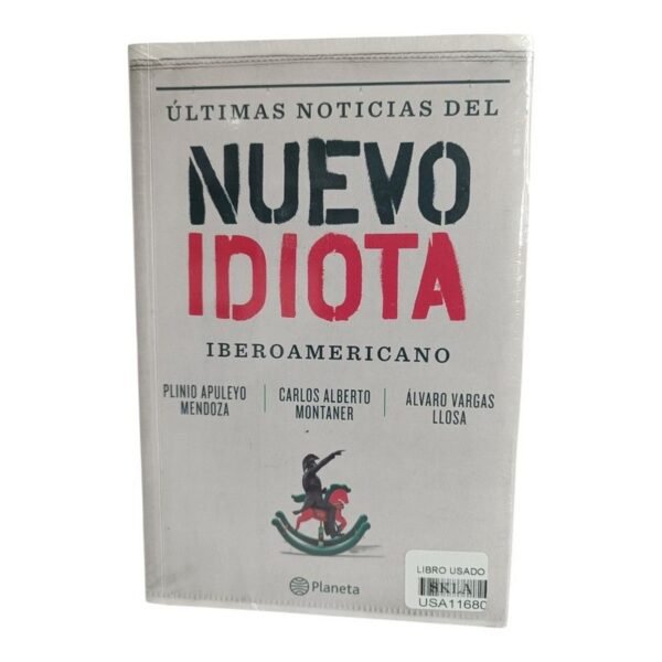 Últimas Noticias del Nuevo Idiota Iberoamericano
