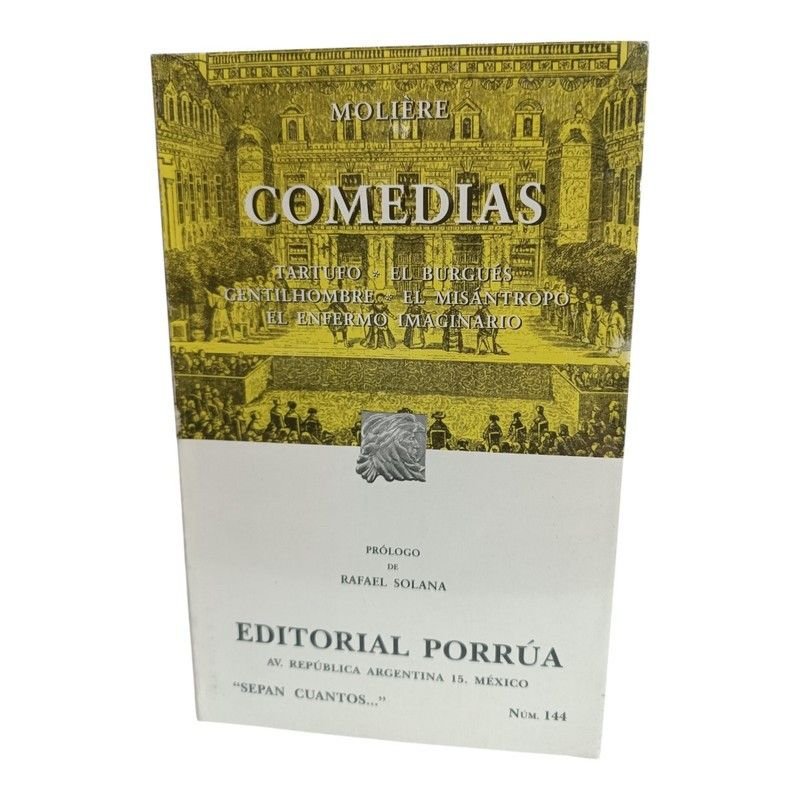 Comedias Tartufo, El Burgués Gentilhombre, El Misántropo y El Enfermo Imaginario