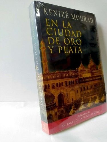 En la ciudad de oro y plata