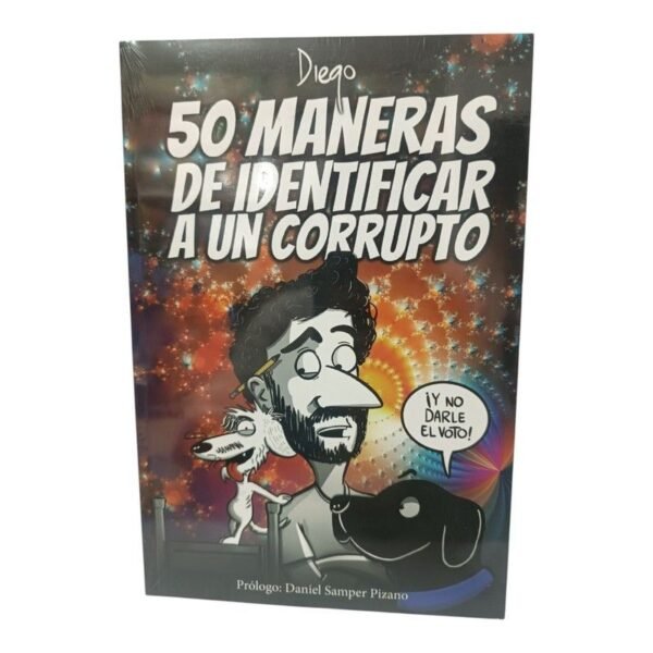 50 Maneras de Identificar a un Corrupto