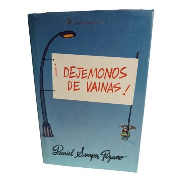 ¡Dejémonos de Vainas!